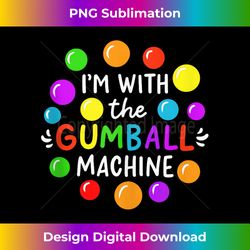 i'm with the gumball machine tank - eco-friendly sublimation png download - channel your creative rebel