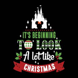 It's Beginning To Look Disney Christmas, Christmas Svg, Christmas Svg file, Logo Christmas Svg, Instant download