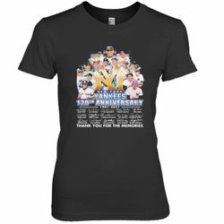 New York Yankees 120Th Anniversary 1901 2021 Thank You For The Memories Signatures Premium Women&039s T-Shirt