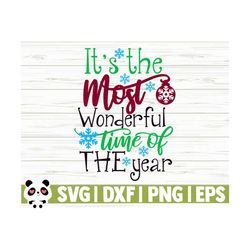 It's The Most Wonderful Time Of The Year Christmas Quote Svg, Christmas Svg, Holiday Svg, Winter Svg, Christmas Sign Svg, Christmas dxf