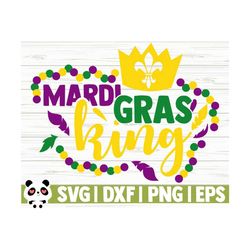 Mardi Gras King Mardi Gras Svg, Fat Tuesday Svg, Louisiana Svg, Fleur De Lis Svg, Parade Svg, Mardi Gras Cut File, Mardi Gras dxf