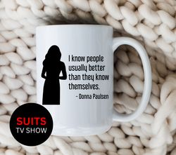 Donna Paulsen Mug Suits Fan Coffee Cup Donna Quote Lawyer Gift for Attorney