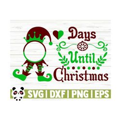 Days Until Christmas Svg, Merry Christmas Svg, Holiday Svg, Winter Svg, Christmas Sign Svg, Christmas Gift Svg, Christmas Decor Svg