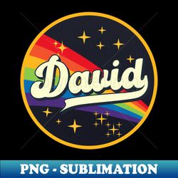David  Rainbow In Space Vintage Style - Vintage Sublimation PNG Download - Perfect for Personalization