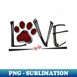 Dog Love - Unique Sublimation PNG Download - Perfect for Creative Projects