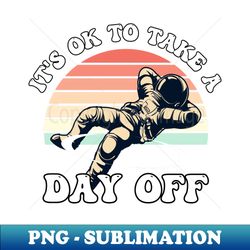 Retro Astronaut Vintage Relax Day Off - Premium PNG Sublimation File - Bring Your Designs to Life