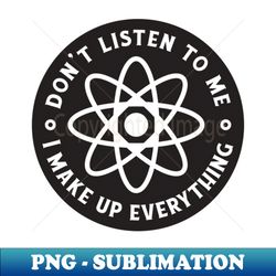Chemically Speaking Im Full of It - Vintage Sublimation PNG Download - Transform Your Sublimation Creations