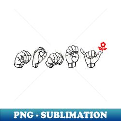 MONEY ASL Sign Language Design - Artistic Sublimation Digital File - Unleash Your Creativity