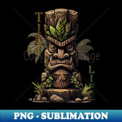TIKI Life - Sublimation-Ready PNG File - Perfect for Sublimation Mastery