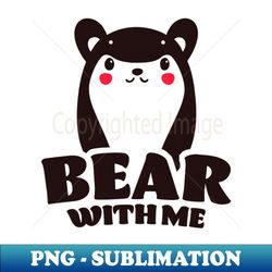 bear with me  minimalist panda bear - sublimation-ready png file - instantly transform your sublimation projects
