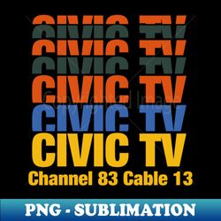 Civic tv - Digital Sublimation Download File - Boost Your Success with this Inspirational PNG Download
