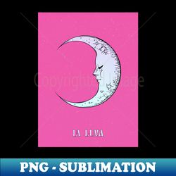 LA LUNA - Special Edition Sublimation PNG File - Add a Festive Touch to Every Day