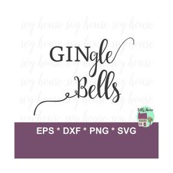 Gin SVG. Christmas Svg. Jingle Bells Svg. Gin SVG File. Christmas SVG Files. Drink Cricut Svg. Png Eps Dxf. Svg Cut files. Alcohol Puns