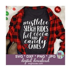 Mistletoe Sleigh Rides Hot Cocoa Candy Canes SVG Cut Files For Silhouette And Cricut