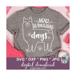 100 Llamazing Days SVG, 100 Days SVG, SVG Files For Cricut And Silhouette