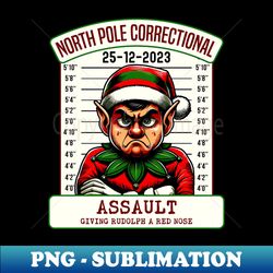North Pole Correctional Assault - Christmas Family Matching - Unique Sublimation PNG Download - Enhance Your Apparel with Stunning Detail