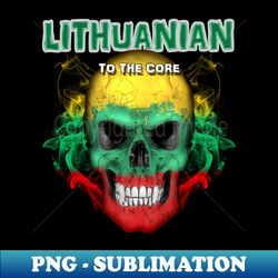 To The Core Collection Lithuania - PNG Transparent Digital Download File for Sublimation - Transform Your Sublimation Creations