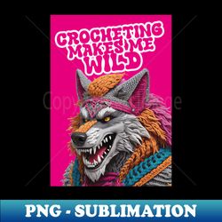 creative wolf crocheting - modern sublimation png file - boost your success with this inspirational png download