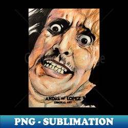Maniac inspired portrait - Exclusive PNG Sublimation Download - Add a Festive Touch to Every Day