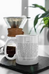 Life quote Mug F Scott Fitzgerald Motivation Gift, big coffee mug, big tea mug