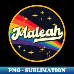 Maleah  Rainbow In Space Vintage Style - Signature Sublimation PNG File - Boost Your Success with this Inspirational PNG Download
