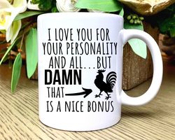 Funny Coffee Mug for Men Valentine Gift for Him Unique Funny Gift for Boyfriend