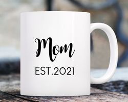 mommy est. custom baby shower gift, gift for the mom to be, mom coffee mug