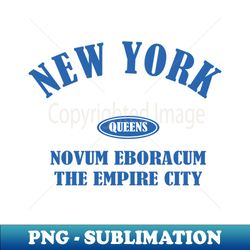 New York Queens - Exclusive PNG Sublimation Download - Perfect for Sublimation Art