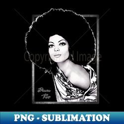 Vintage Diana Ross Rare Photo Pop Art - Sublimation-Ready PNG File - Spice Up Your Sublimation Projects