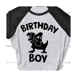 Dinosaur Birthday Boy SVG, 4th Birthday SVG