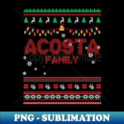 Acosta Family Christmas Name Xmas  Merry Christmas Name  Birthday Middle name - Professional Sublimation Digital Download - Revolutionize Your Designs