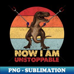 Funny T rex with Pincers Dinosaur Unstoppable - Premium Sublimation Digital Download - Instantly Transform Your Sublimation Projects