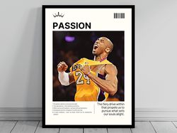 Passion Daily Affirmation Kobe Bryant Motivational Poster Mid Century Modern Mental Health Men Manifest Passion and Mone