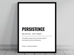 Persistence Definition Minimalist Office Art Funny Definition Poster Daily Affirmation Home Office Art Motivational