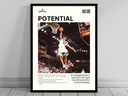 Potential Daily Affirmation LeBron James Motivational Poster Modern Art Mental Health Men Manifest Potential and Money