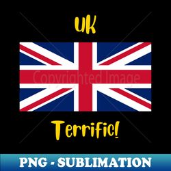 United Kingdom UK country flag with joyful local positive slang word Terrific - PNG Transparent Sublimation File - Boost Your Success with this Inspirational PNG Download