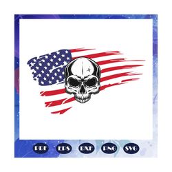 America skull flag, independence day svg,american flag, happy 4th of july svg, patriotic svg, independence day gift, For