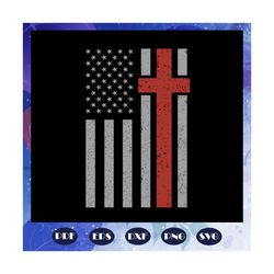 american flag cross christian christianity jesus, american flag svg, fourth of july svg, america svg, patriotic american