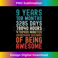 9 Years 108 Months Of Being Awesome 9th Birthday G - Bespoke Sublimation Digital File - Infuse Everyday with a Celebratory Spirit