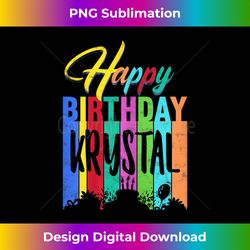 Happy Birthday Krystal Personalized Name Gift Custom B - Contemporary PNG Sublimation Design - Craft with Boldness and Assurance