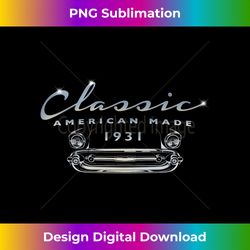 Born In 1931 Vintage 92nd Birthday Classic Car Antique Auto Long Sl - Minimalist Sublimation Digital File - Enhance Your Art with a Dash of Spice