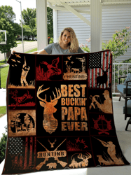 Best Buckin&8217 Papa Ever American Quilt For Hunting Lovers HG003