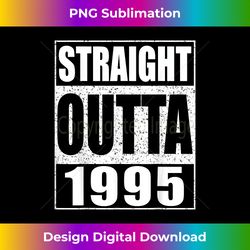 Straight Outta 1995 T-Shirt 28th Birthday Shi - Classic Sublimation PNG File - Animate Your Creative Concepts