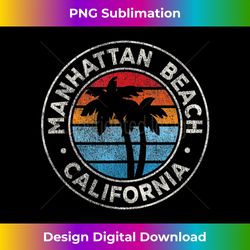manhattan beach california ca vintage graphic retro 70s tank t - artisanal sublimation png file - craft with boldness and assurance
