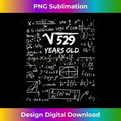 Square Root of 523  23rd Birthday 23 Years Old - Sophisticated PNG Sublimation File - Immerse in Creativity with Every Design