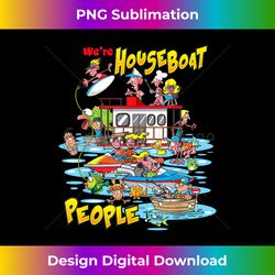 We Are Houseboat People Lake Lovers Fishing And Swim - Artisanal Sublimation PNG File - Crafted for Sublimation Excellence