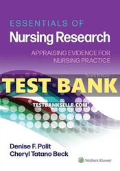 Test Bank Essentials of Nursing Research Appraising Evidence for Nursing Practice 10th Edition