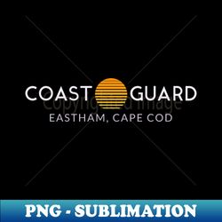 COAST GUARD BEACH EASTHAM CAPE COD 2 - PNG Transparent Sublimation File - Stunning Sublimation Graphics