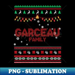 Garceau Family Christmas Name Xmas  Merry Christmas Name  Birthday Middle name - Trendy Sublimation Digital Download - Perfect for Personalization