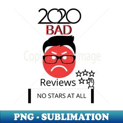 2020 BAD REVIEWS - Premium Sublimation Digital Download - Perfect for Sublimation Mastery